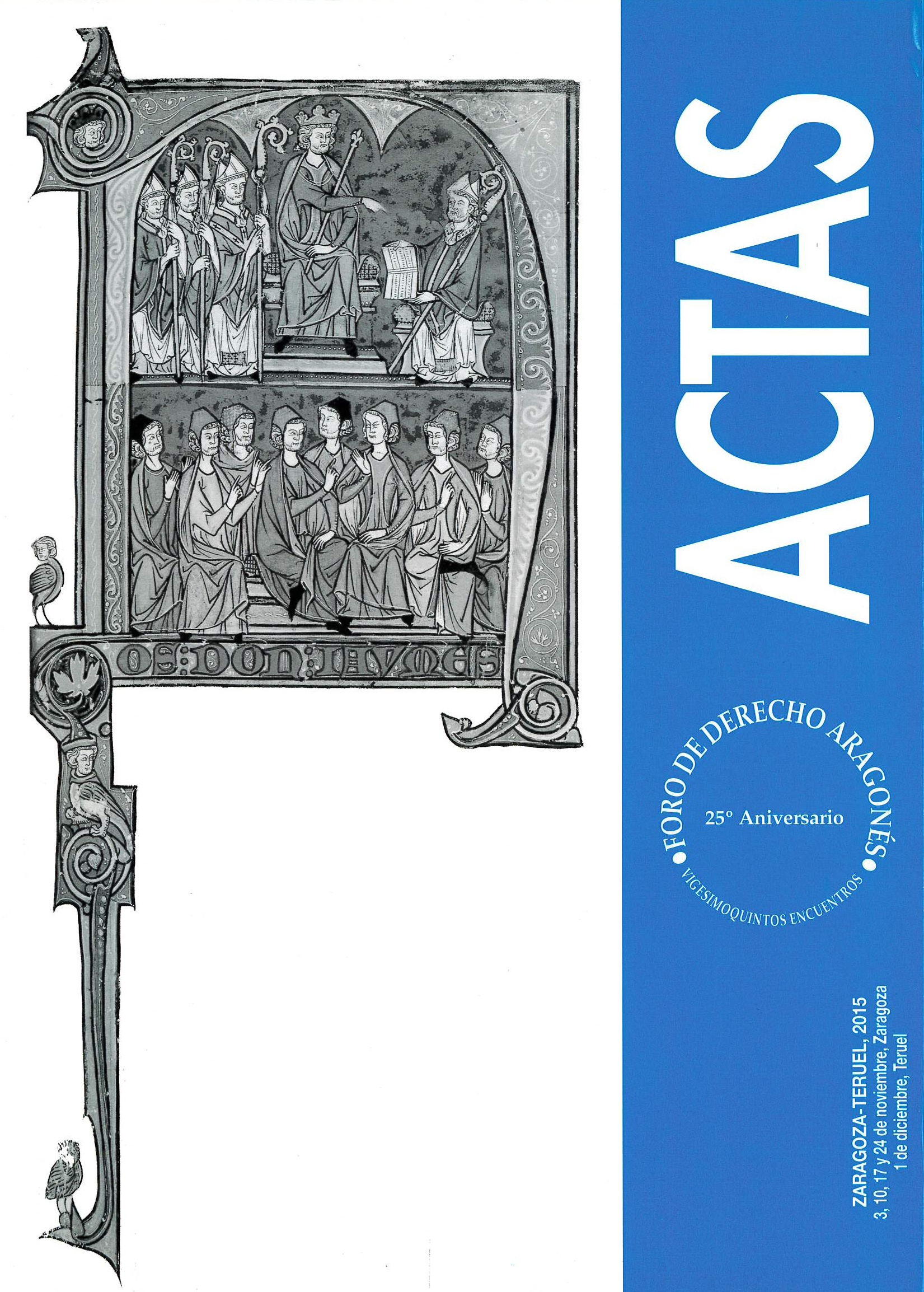 Imagen de portada del libro Actas de los Vigésimoquintos Encuentros del Foro de Derecho Aragonés