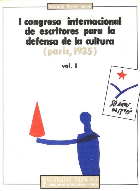 Imagen de portada del libro I Congreso Internacional de Escritores para la Defensa de la Cultura
