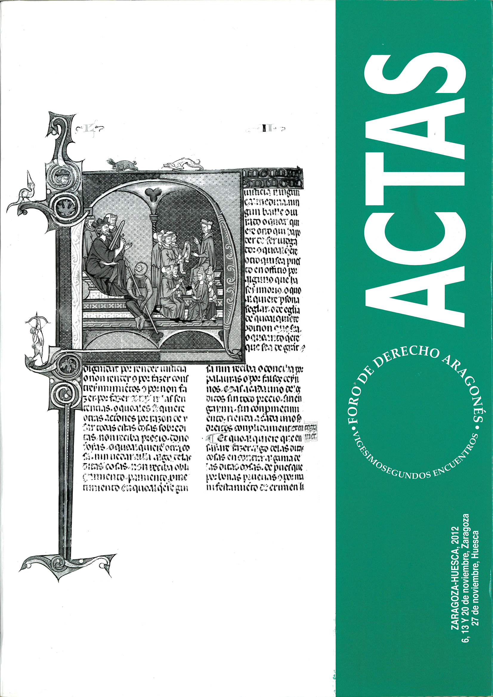 Imagen de portada del libro Actas de los Vigesimosegundos Encuentros del Foro de Derecho Aragonés