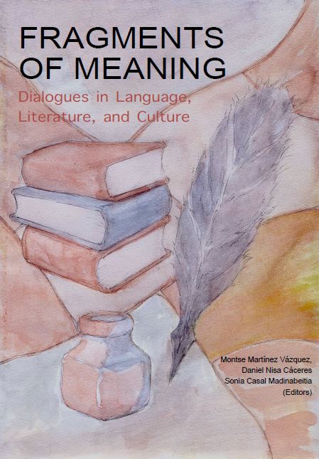 Imagen de portada del libro Fragments of Meaning : Dialogues in Language, Literature, and Culture