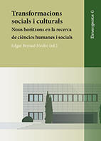 Imagen de portada del libro Transformacions socials i culturals. Nous horitzons en la recerca de ciències humanes i socials