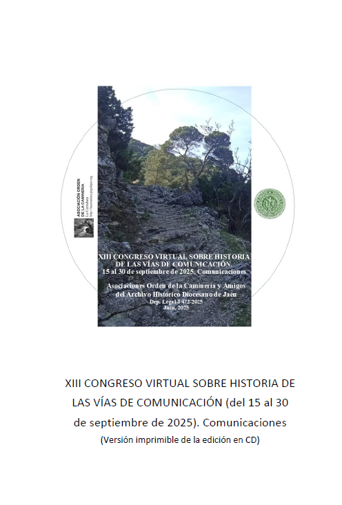 Imagen de portada del libro XIII Congreso Virtual sobre historia delas vías de comunicación (del 15 al 30 de Septiembre de 2025). Comunicaciones
