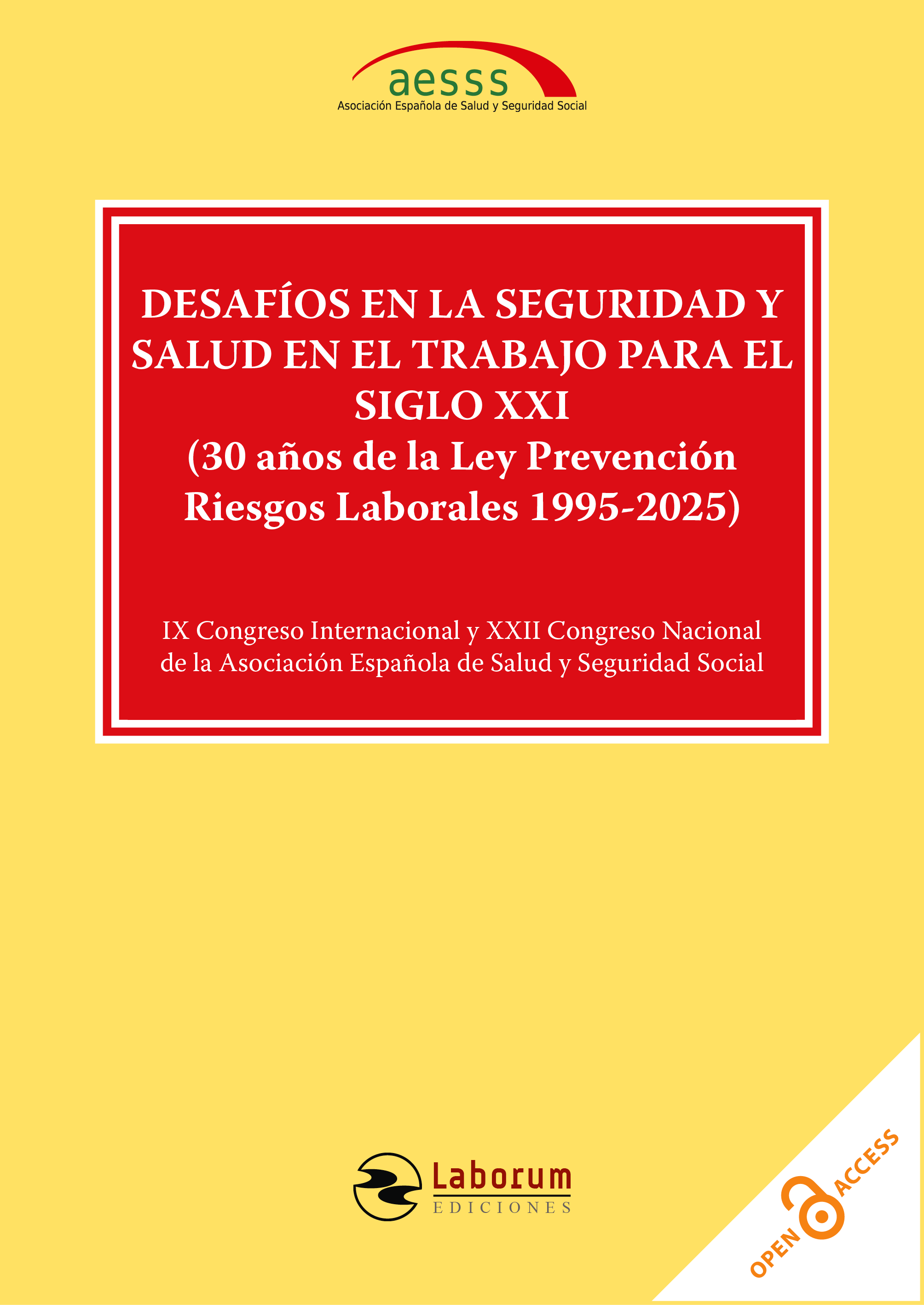 Imagen de portada del libro Desafíos en la seguridad y salud en el trabajo para el siglo XXI (30 años de la Ley Prevención Riesgos Laborales 1995-2025)