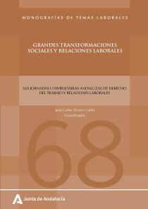 Imagen de portada del libro Grandes transformaciones sociales y relaciones laborales