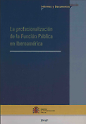 Imagen de portada del libro La profesionalización de la Función Pública en Iberoamérica