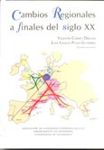 Imagen de portada del libro Cambios regionales a finales del siglo XX : (XIV Congreso Nacional de Geografía) :(Ponencias y Documentos de Trabajo)