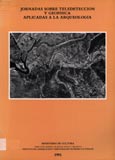 Imagen de portada del libro Jornadas sobre teledetección y geofísica aplicadas a la arqueología, Madrid 7-10 de mayo de 1986, Mérida 1-3 de octubre de 1987