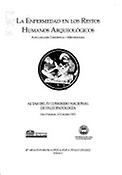 Imagen de portada del libro La enfermedad en los restos humanos arqueológicos. Actualización conceptual y metodológica
