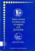 Imagen de portada del libro Tradición e innovación de la medicina latina de la Antigüedad y de la Alta Edad Media : actas del IV Coloquio Internacional sobre los textos médicos latinos antiguos
