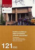 Imagen de portada del libro Destinos turísticos. Viejos problemas, ¿nuevas soluciones?