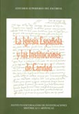 Imagen de portada del libro La Iglesia española y las instituciones de caridad