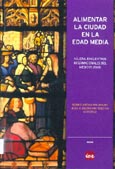 Imagen de portada del libro Alimentar la ciudad en la Edad Media