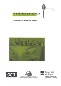 Imagen de portada del libro La ciudad y el miedo