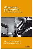 Imagen de portada del libro Género negro para el siglo XXI
