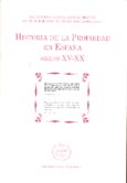 Imagen de portada del libro Historia de la propiedad en España. Siglos XV-XX