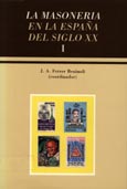 Imagen de portada del libro La masonería en la España del siglo XX