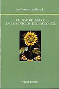Imagen de portada del libro El teatro breve en los inicios del siglo XXI