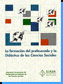 Imagen de portada del libro La formación del profesorado y la didáctica de las Ciencias Sociales