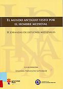 Imagen de portada del libro El mundo antiguo visto por el hombre medieval