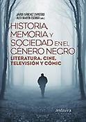 Imagen de portada del libro Historia, memoria y sociedad en el género negro