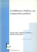 Imagen de portada del libro La biblioteca pública, un compromiso político
