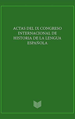 Imagen de portada del libro Actas del IX Congreso Internacional de Historia de la Lengua Española