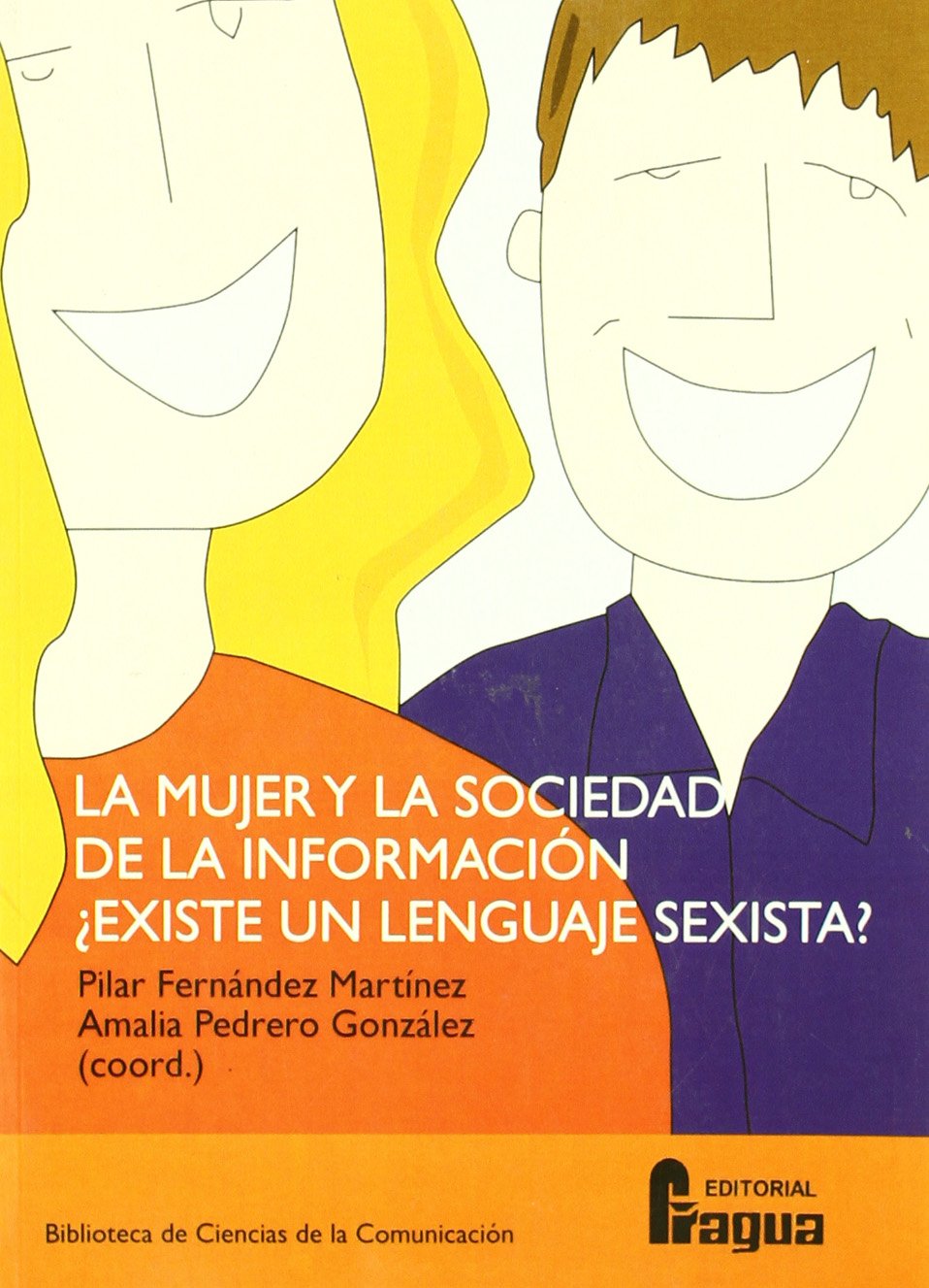 Imagen de portada del libro La mujer y la sociedad de la información