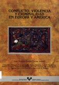 Imagen de portada del libro Conflicto, violencia y criminalidad en Europa y América