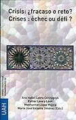Imagen de portada del libro Crisis, ¿fracaso o reto? = Crises, échec ou défi?