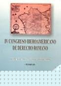 Imagen de portada del libro IV Congreso Iberoamericano de Derecho Romano