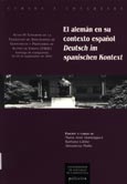 Imagen de portada del libro El alemán en su contexto español = Deutsch im spanischen kontext ; Actas del IV Congreso de la Federación de Asociaciones de Germanistas y Profesores de Alemán en España, Santiago de Compostela, 26-28 de septiembre de 2002