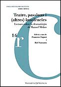 Imagen de portada del libro Teatre, passions i (altres) insolències