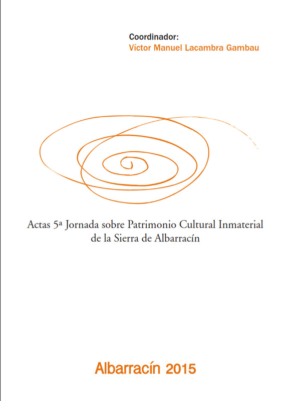 Imagen de portada del libro Actas 5ª Jornada sobre Patrimonio Cultural Inmaterial de la Sierra de Albarracín