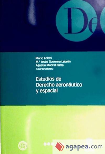 Imagen de portada del libro Estudios de derecho aeronáutico y espacial