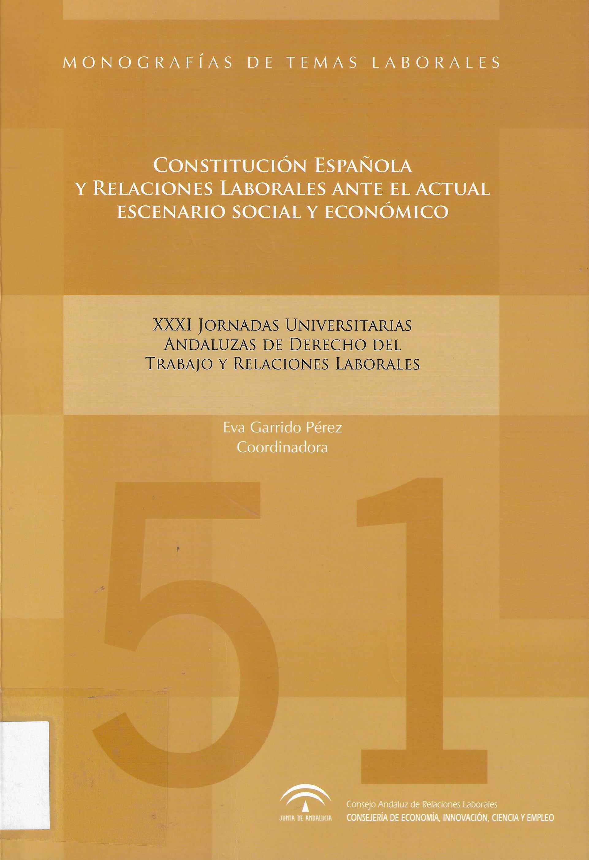 Imagen de portada del libro Constitución española y relaciones laborales ante el actual escenario social y económico