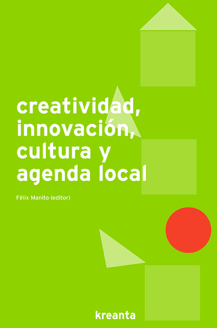 Imagen de portada del libro Creatividad, innovación, cultura y agenda local
