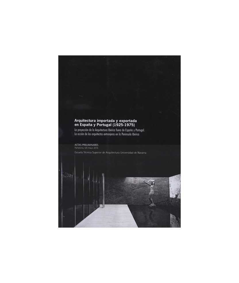 Imagen de portada del libro Arquitectura importada y exportada en España y Portugal (1925-1975)