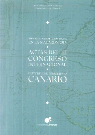 Imagen de portada del libro Historia y comunicación social en la Macaronesia