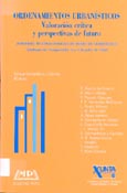 Imagen de portada del libro Ordenamientos urbanísticos : valoración crítica y perspectivas de futuro : jornadas Internacionales de Derecho Urbanístico, Santiago de Compostela, 2 y 3 de julio de 1998