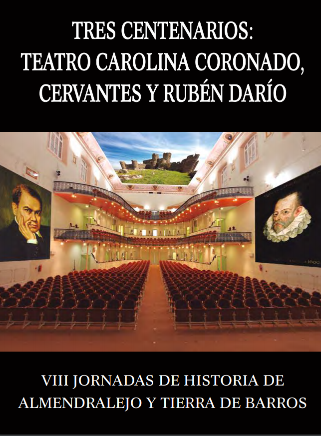 Imagen de portada del libro Tres centenarios. Teatro Carolina Coronado, Cervantes y Rubén Darío. Almendralejo