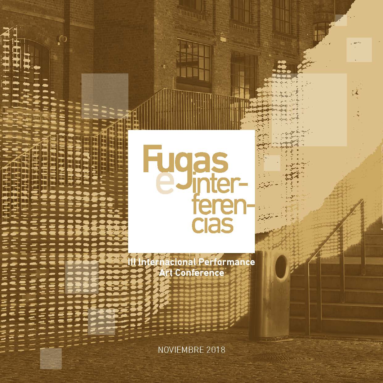 Imagen de portada del libro Fugas e interferencias III International Performance Art Conference