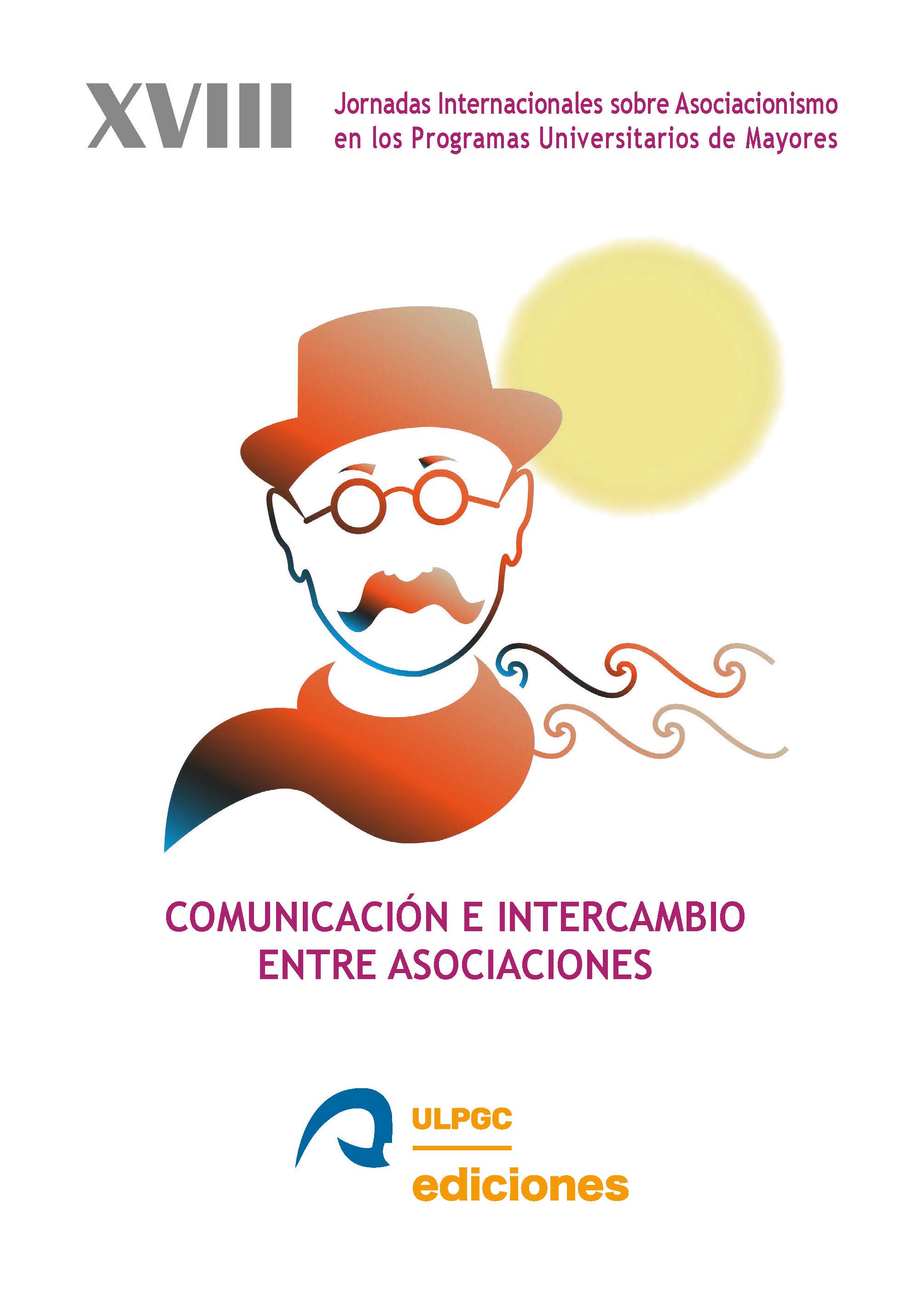 Imagen de portada del libro Libro de Actas de las XVIII Jornadas Internacionales sobre Asociacionismo en los Programas Universitarios de Mayores