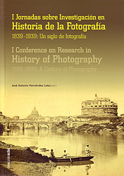 Imagen de portada del libro I Jornadas sobre Investigación en Historia de la Fotografía
