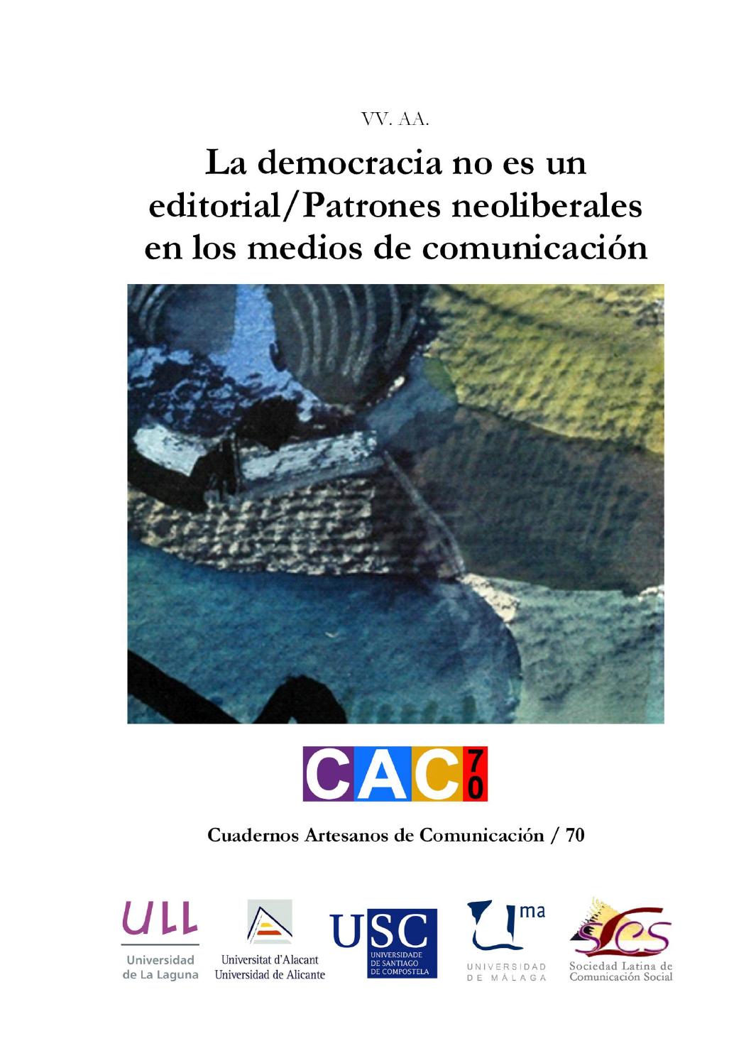 Imagen de portada del libro La democracia no es un editorial