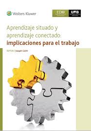 Imagen de portada del libro Aprendizaje situado y aprendizaje conectado