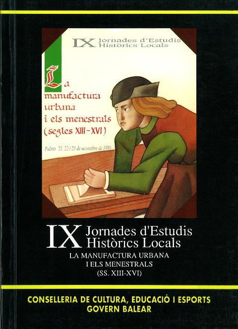 Imagen de portada del libro La manufactura urbana i els menestrals (ss.XIII-XVI)