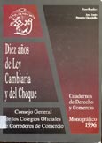Imagen de portada del libro Diez años de ley cambiaria y del cheque : [Jornadas críticas sobre la Ley Cambiaria y del Cheque]