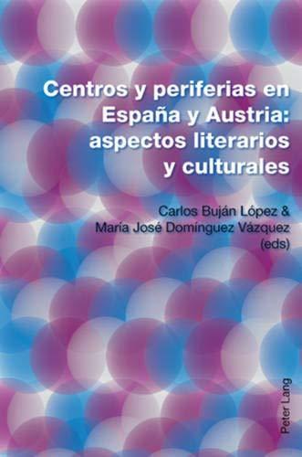 Imagen de portada del libro Centros y periferias en España y Austria