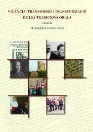 Imagen de portada del libro Vigència, transmissió i transformació de les tradicions orals