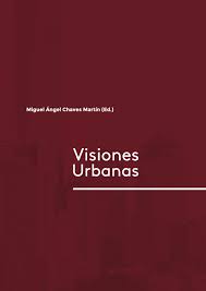 Imagen de portada del libro Visiones urbanas